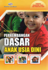 Perkembangan Dasar Anak Usia Dini