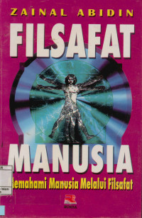 Filsafat Manusia: Manusia Manusia Melalui Filsafat