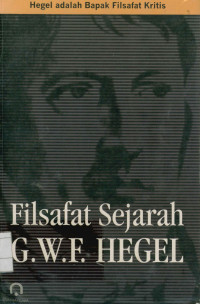 Filsafat Sejarah hegel adalah bapak filsafat kritis