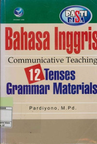 Bahasa Inggris  : Communicative teaching 12 Tenses Grammar Materials