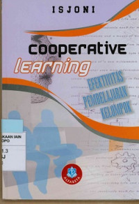 Cooperative learning : Mengembangkan kemampuan belajar berkelompok