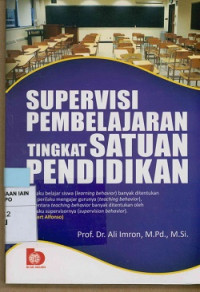 Supervisi pembelajaran tingkat satuan pendidikan